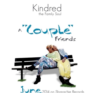 kindred-the-family-soul-a-couple-friends-promo